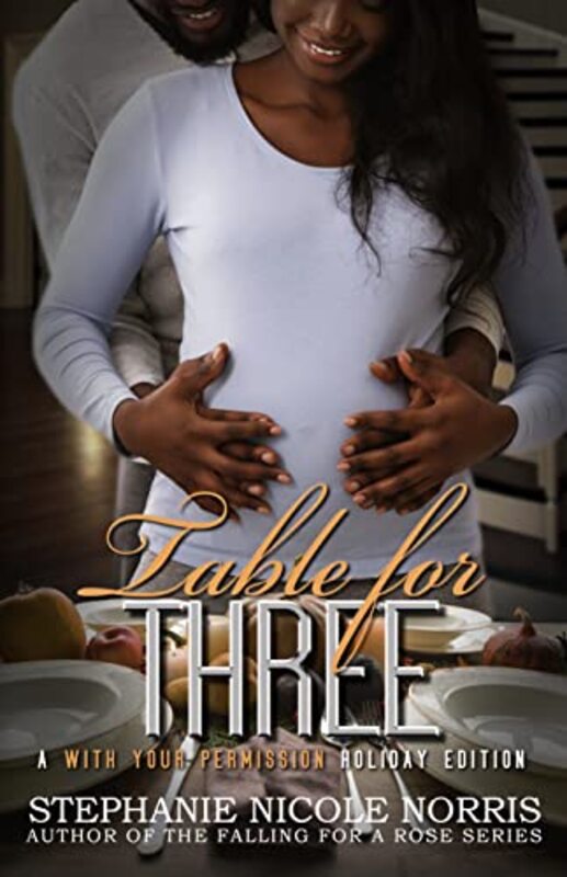 Book cover for "Table For Three" by Stephanie Nicole Norris