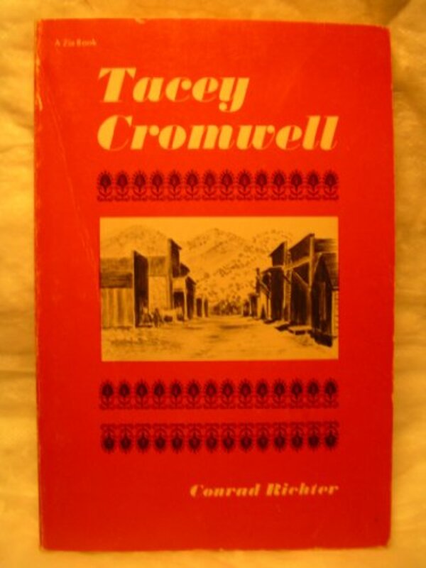 Book cover for "Tacey Cromwell" by Conrad Richter