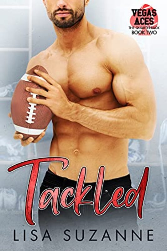 Book cover for "Tackled" by Lisa Suzanne