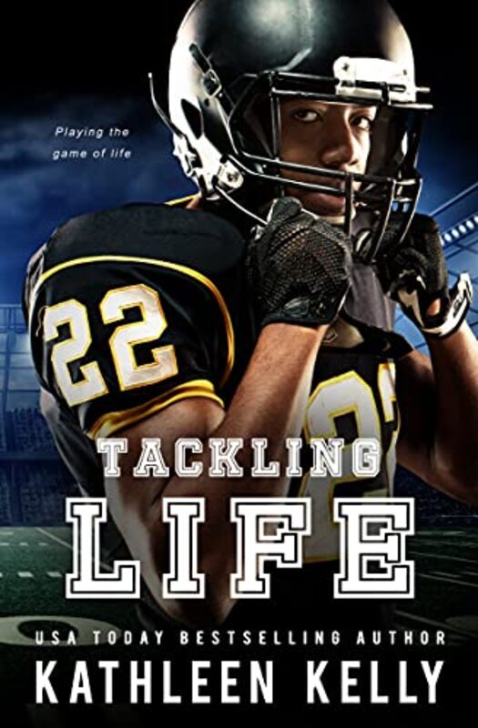 Book cover for "Tackling Life" by Kathleen Kelly