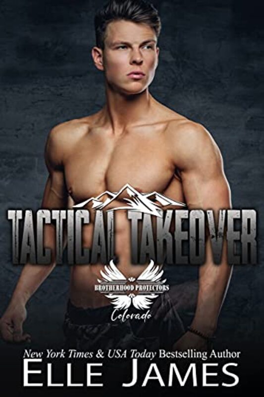 Book cover for "Tactical Takeover" by Elle James