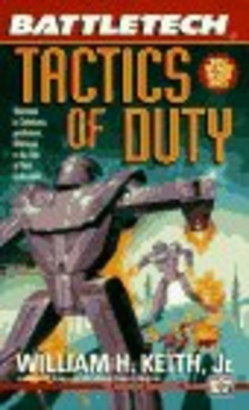 Book cover for "Tactics of Duty" by William H Keith