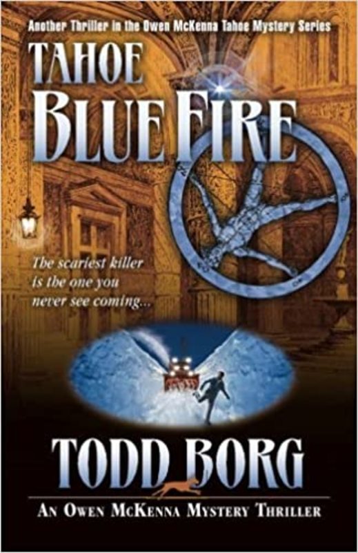 Book cover for "Tahoe Blue Fire" by Todd Borg