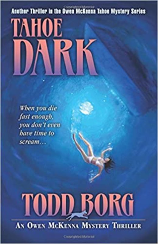 Book cover for "Tahoe Dark" by Todd Borg