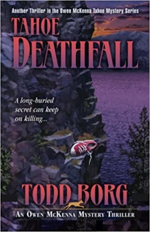 Book cover for "Tahoe Deathfall" by Todd Borg