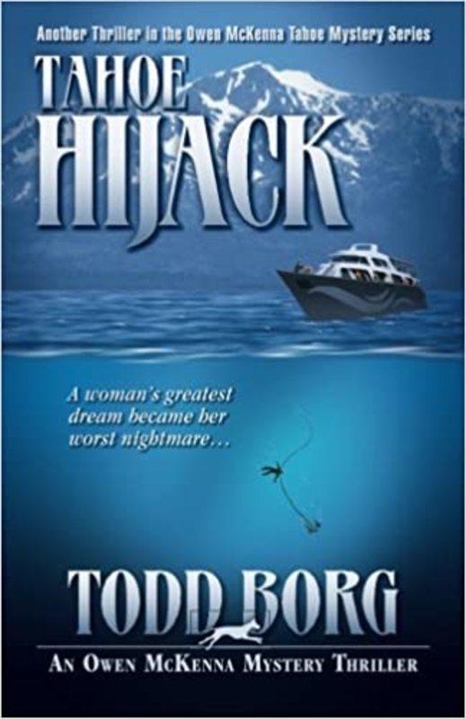 Book cover for "Tahoe Hijack" by Todd Borg