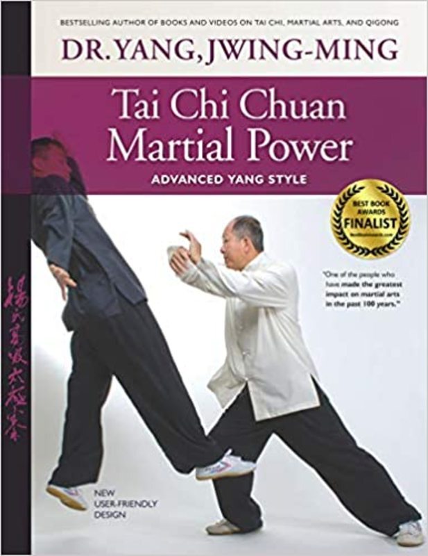 Book cover for "Tai Chi Chuan Martial Power" by Jwing-Ming Yang