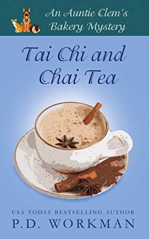 Book cover for "Tai Chi and Chai Tea" by PD Workman