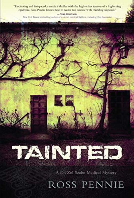 Book cover for "Tainted" by Ross Pennie