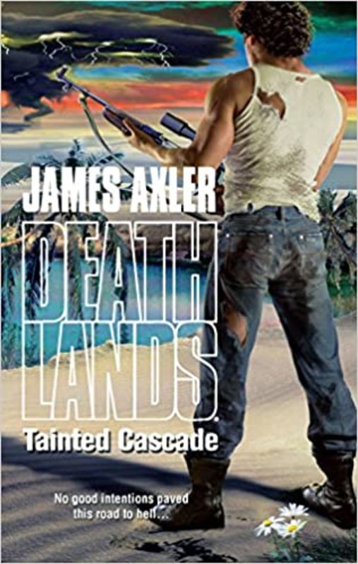 Book cover for "Tainted Cascade" by James Axler
