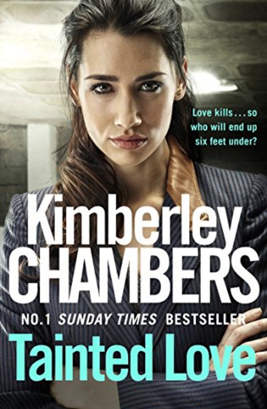 Book cover for "Tainted Love" by Kimberley Chambers