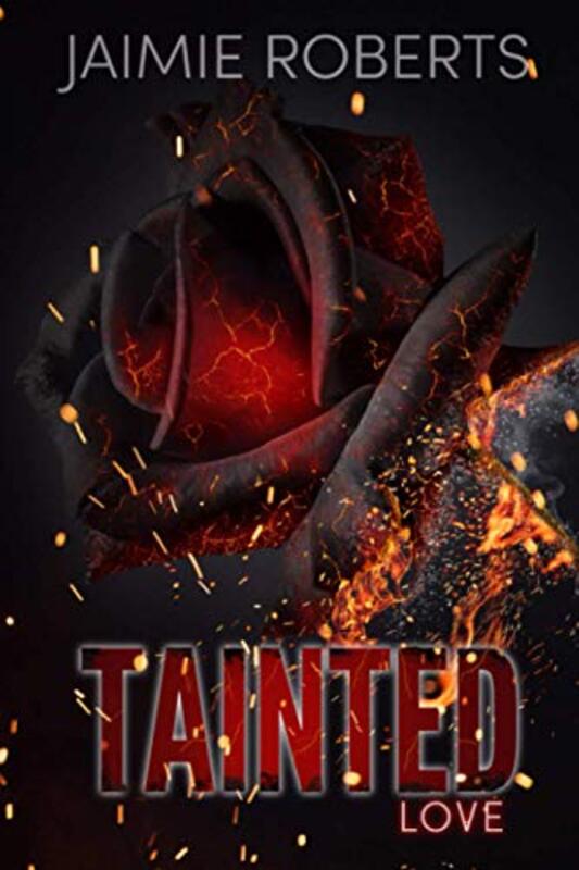 Book cover for "Tainted Love" by Jaimie Roberts