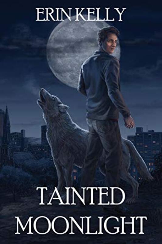 Book cover for "Tainted Moonlight" by Erin Kelly