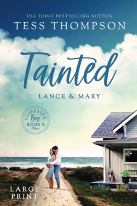 Book cover for "Tainted: Lance and Mary" by Tess Thompson