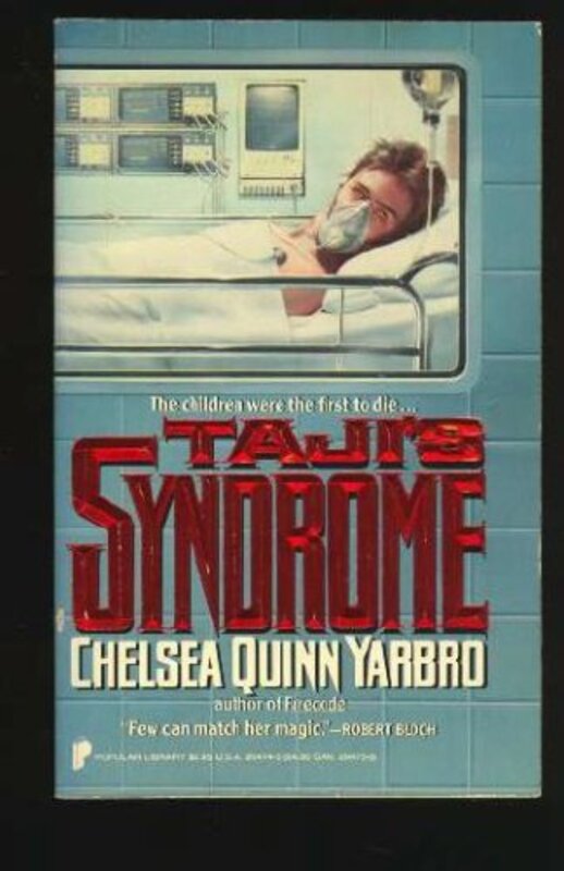 Book cover for "Taji's Syndrome" by Chelsea Quinn Yarbro