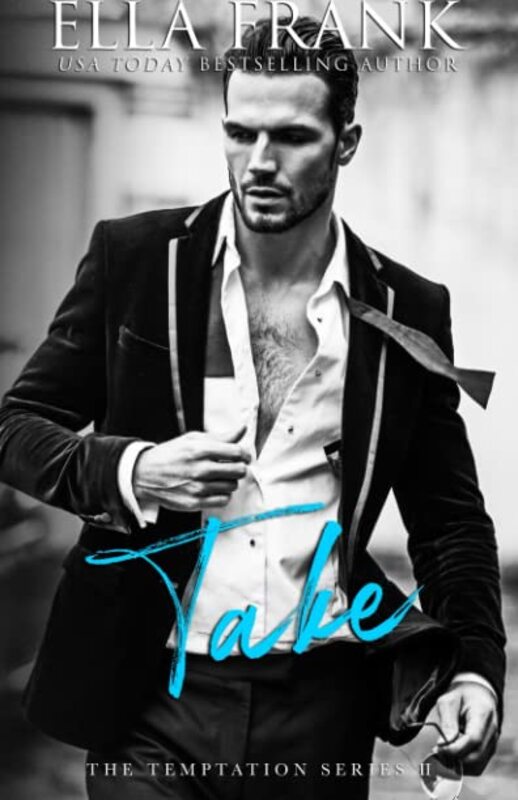 Book cover for "Take" by Ella Frank