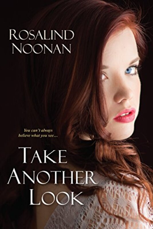 Book cover for "Take Another Look" by Rosalind RJ Noonan