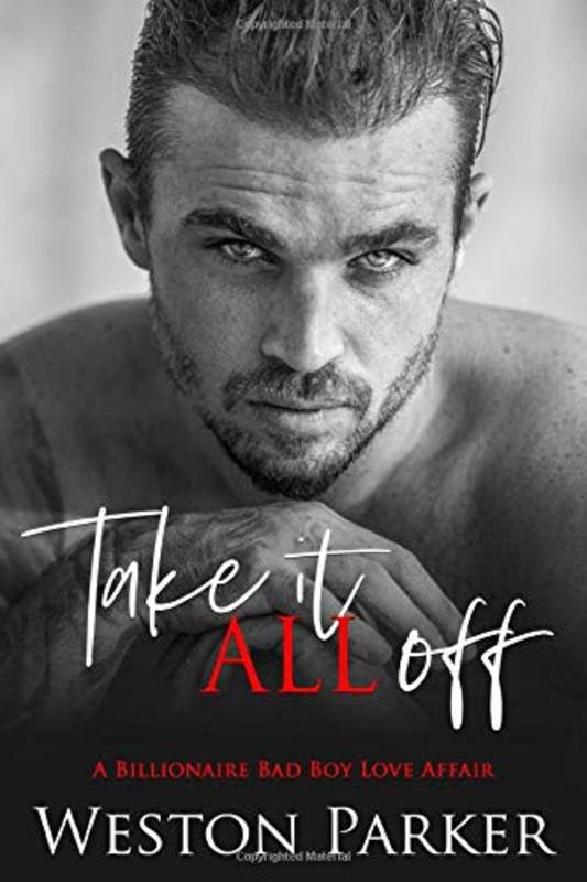 Book cover for "Take It All Off" by Weston Parker