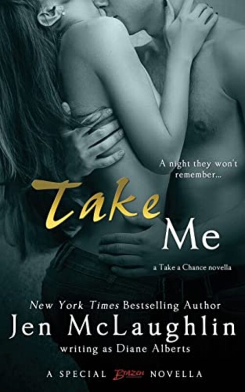 Book cover for "Take Me" by Diane Alberts