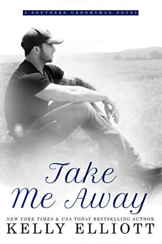 Book cover for "Take Me Away" by Kelly Elliot