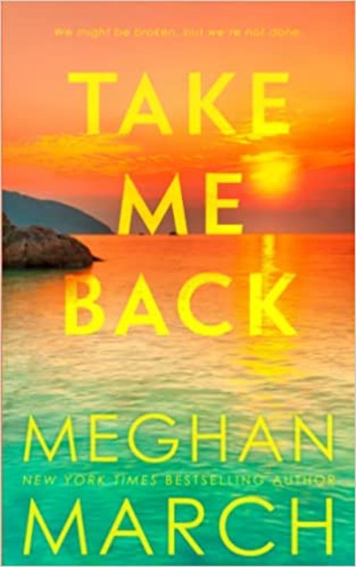 Book cover for "Take Me Back" by Meghan March