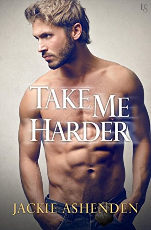 Book cover for "Take Me Harder" by Jackie Ashenden