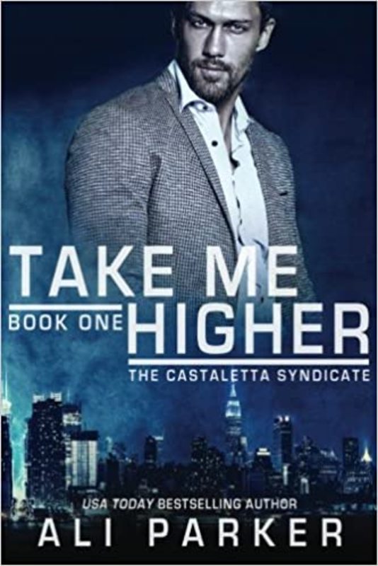 Book cover for "Take Me Higher" by Ali Parker