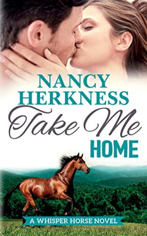 Book cover for "Take Me Home" by Nancy Herkness