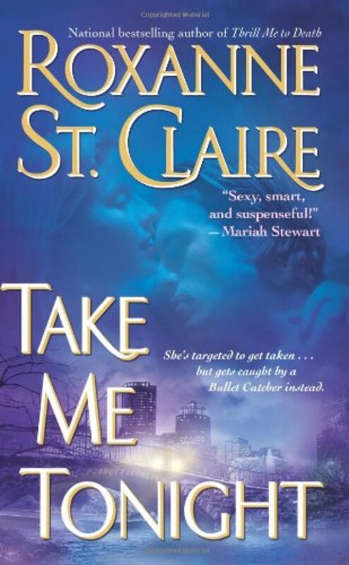 Book cover for "Take Me Tonight" by Roxanne St Claire