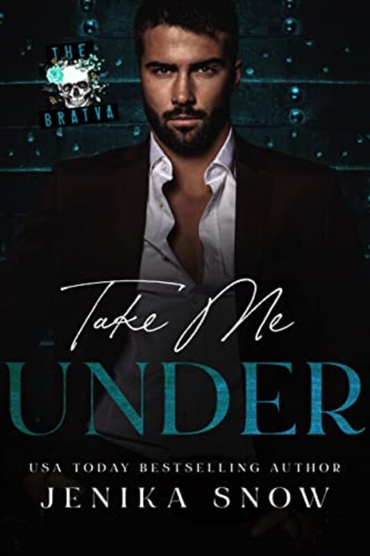 Book cover for "Take Me Under" by Jenika Snow