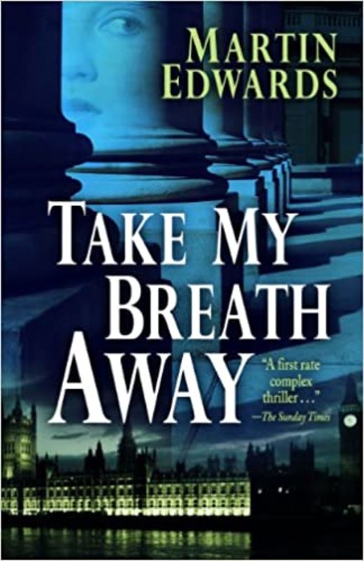 Book cover for "Take My Breath Away" by Martin Edwards