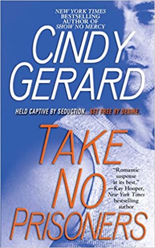 Book cover for "Take No Prisoners" by Cindy Gerard