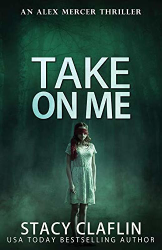 Book cover for "Take On Me" by Stacy Claflin