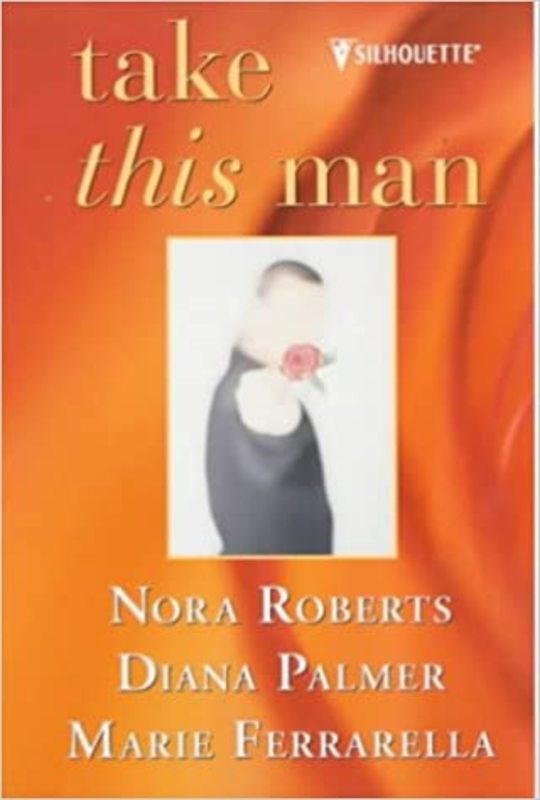 Book cover for "Take This Man" by Diana Palmer