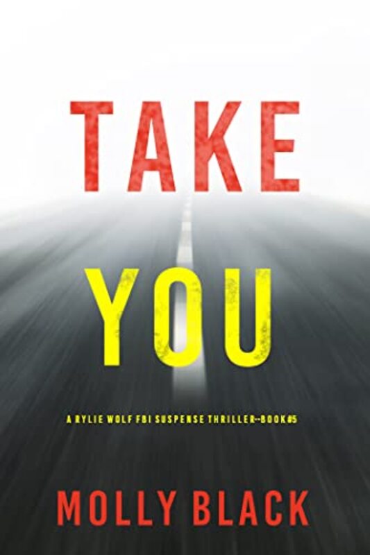 Book cover for "Take You" by Molly Black