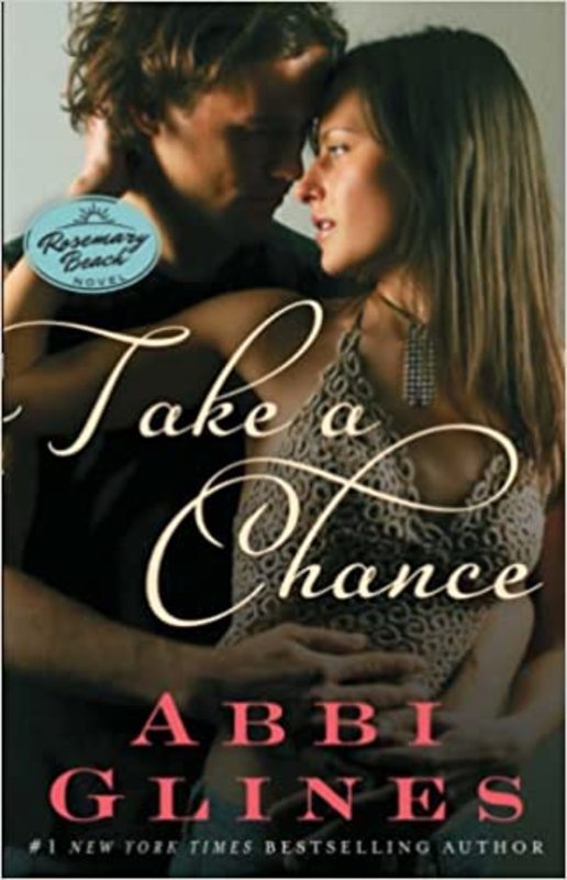 Book cover for "Take a Chance" by Abbi Glines