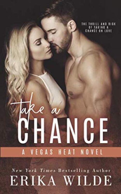 Book cover for "Take a Chance" by Erika Wilde