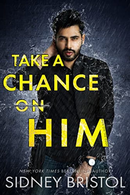 Book cover for "Take a Chance on Him" by Sidney Bristol