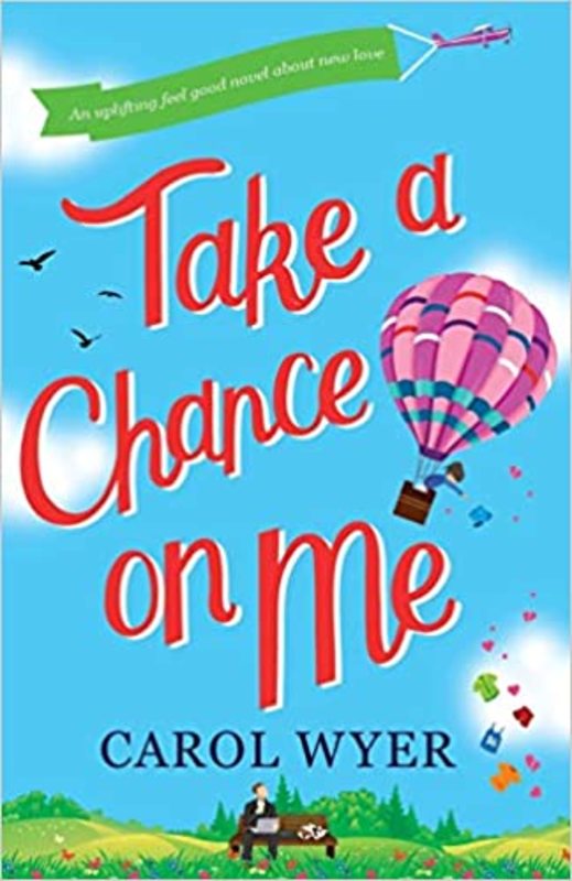 Book cover for "Take a Chance on Me" by Carol Wyer