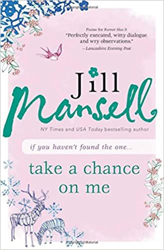 Book cover for "Take a Chance on Me" by Jill Mansell