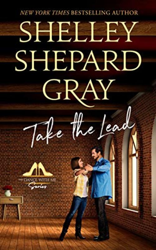 Book cover for "Take the Lead" by Shelley Shepard Gray