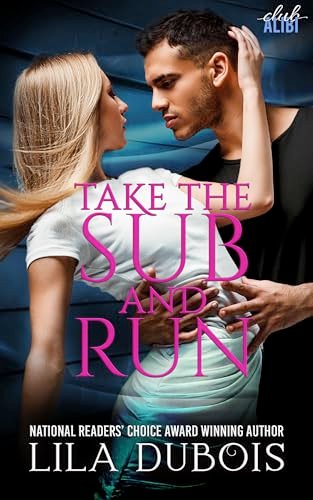 Book cover for "Take the Sub and Run" by Lila Dubois