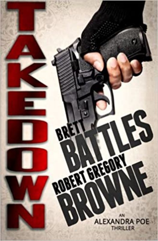 Book cover for "Takedown" by Brett Battles