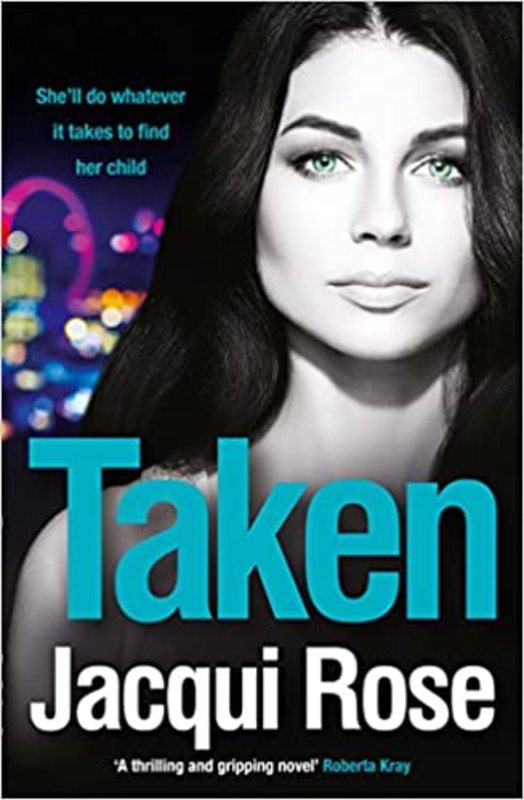 Book cover for "Taken" by Jacqui Rose