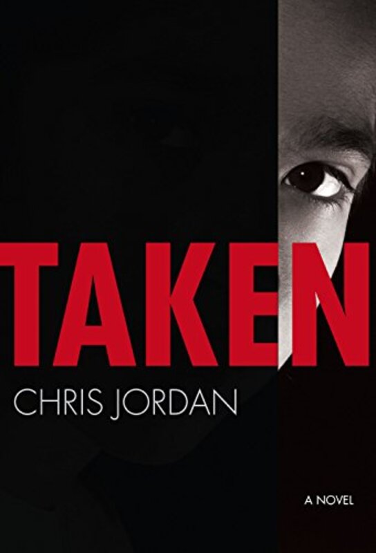 Book cover for "Taken" by Chris Jordan