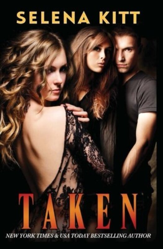 Book cover for "Taken" by Selena Kitt