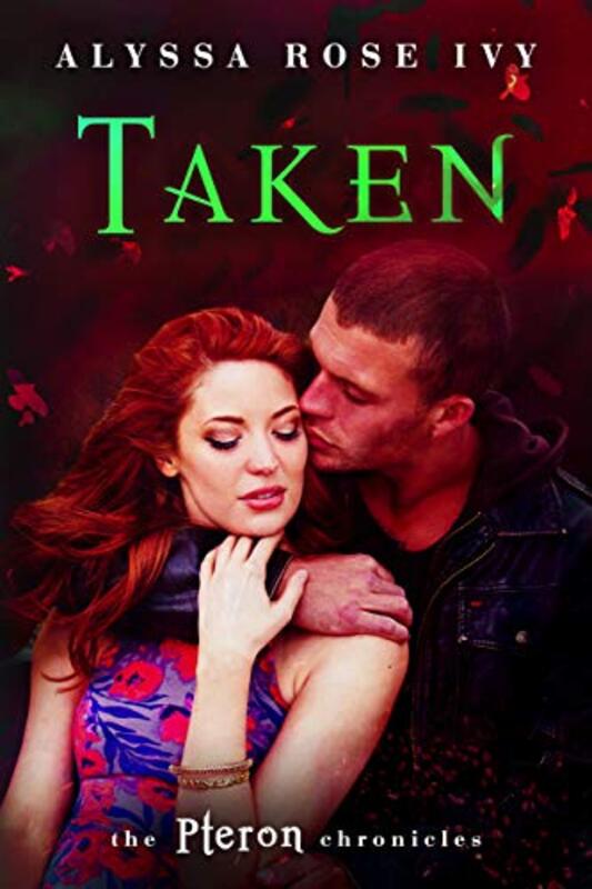 Book cover for "Taken" by Alyssa Rose Ivy