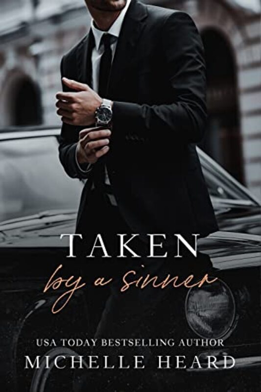 Book cover for "Taken By A Sinner" by Michelle Heard