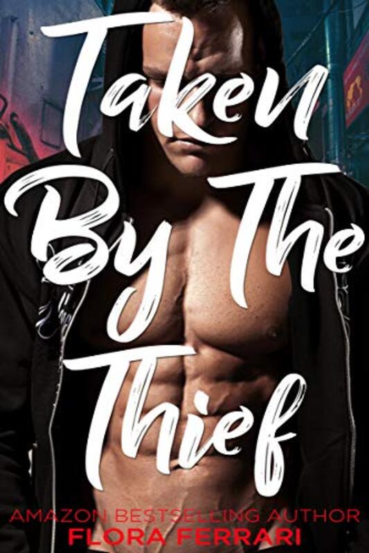 Book cover for "Taken By The Thief" by Flora Ferrari