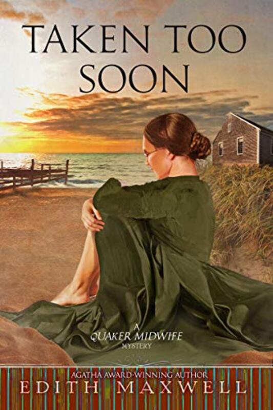 Book cover for "Taken Too Soon" by Edith Maxwell